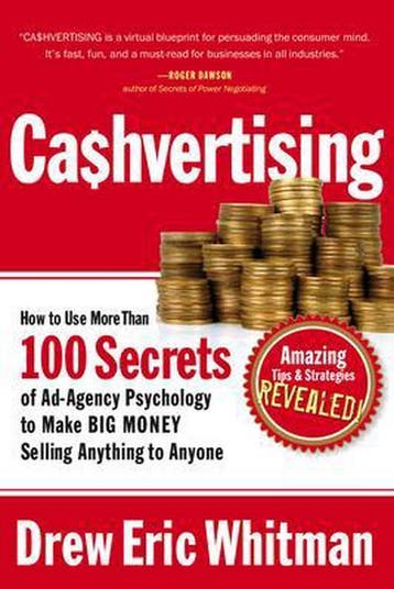 Cashvertising - Drew Eric Whitman 9781601630322, Verzenden, Zo goed als nieuw, Drew Eric Whitman