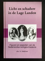 Licht en schaduw in de Lage Landen 9789060479681, Boeken, Verzenden, Gelezen, Hans Veldman