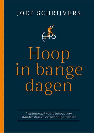 Hoop In Bange Dagen | Joep Schrijvers | Nieuw, Boeken, Ophalen of Verzenden, Nieuw, Joep Schrijvers
