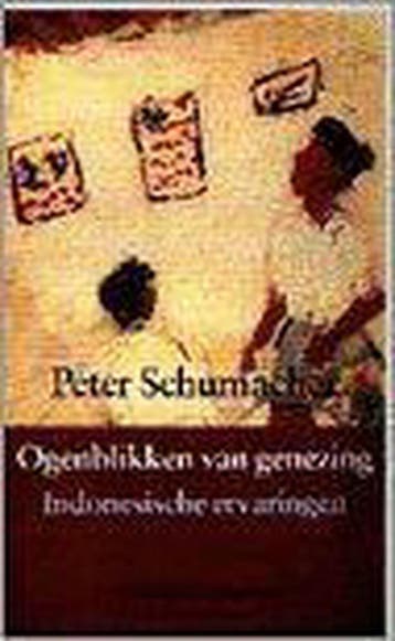 Ogenblikken van genezing - P. Schumacher 9789055151110, Verzenden, Gelezen, P. Schumacher