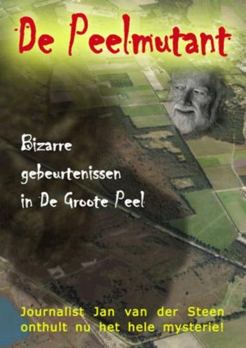 De Peelmutant - Jan van der Steen 9789081257237, Verzenden, Gelezen, Jan van der Steen