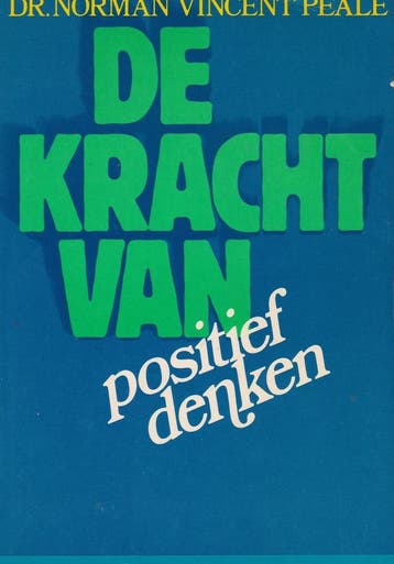 Kracht van positief denken 9789010035851 N. Vincent Peale, Verzenden, Gelezen, N. Vincent Peale