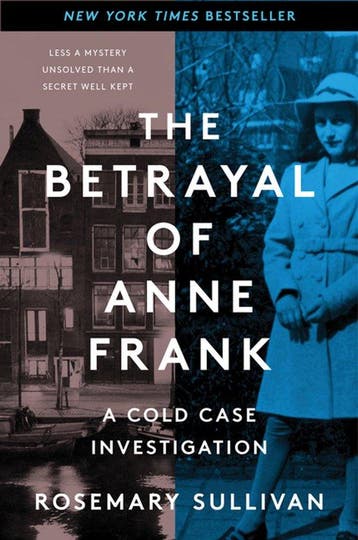 9780062892386 The Betrayal of Anne Frank, Verzenden, Nieuw, Rosemary Sullivan