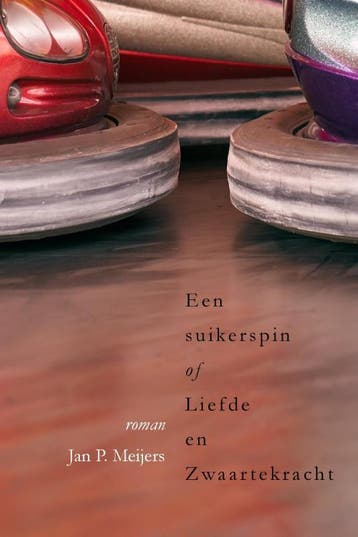 Een suikerspin of liefde en zwaartekracht - Jan P. Meijers, Boeken, Verzenden, Zo goed als nieuw, Jan P. Meijers