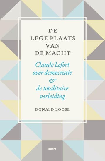 De Lege Plaats Van De Macht | Donald Loose | Nieuw, Ophalen of Verzenden, Nieuw, Donald Loose