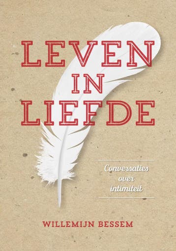 Leven in liefde - Willemijn Bessem - 9789492066572 - Paperba, Verzenden, Nieuw