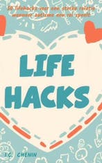 9789403841106 Lifehacks I.C. Chenin, Boeken, Verzenden, Nieuw, I.C. Chenin