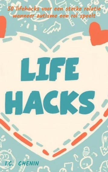 9789403841106 Lifehacks I.C. Chenin, Boeken, Verzenden, Nieuw, I.C. Chenin
