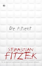 De patiënt 9789044356397 Sebastian Fitzek, Boeken, Verzenden, Zo goed als nieuw, Sebastian Fitzek
