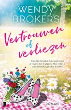 9789022589984 Vertrouwen of verliezen | Tweedehands, Boeken, Romans, Verzenden, Zo goed als nieuw, Wendy Brokers
