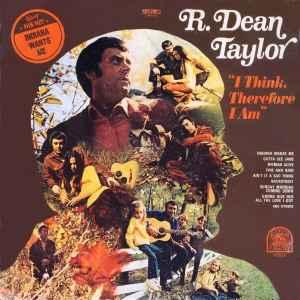 LP gebruikt - R. Dean Taylor - I Think, Therefore I Am (U..., Cd's en Dvd's, Verzenden, Zo goed als nieuw, Overige formaten