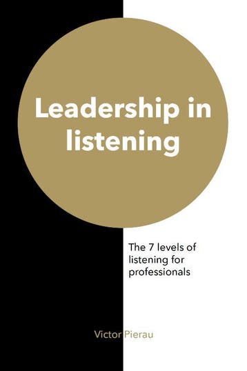 Leadership In Listening | Victor Pierau | Nieuw, Ophalen of Verzenden, Nieuw, Victor Pierau