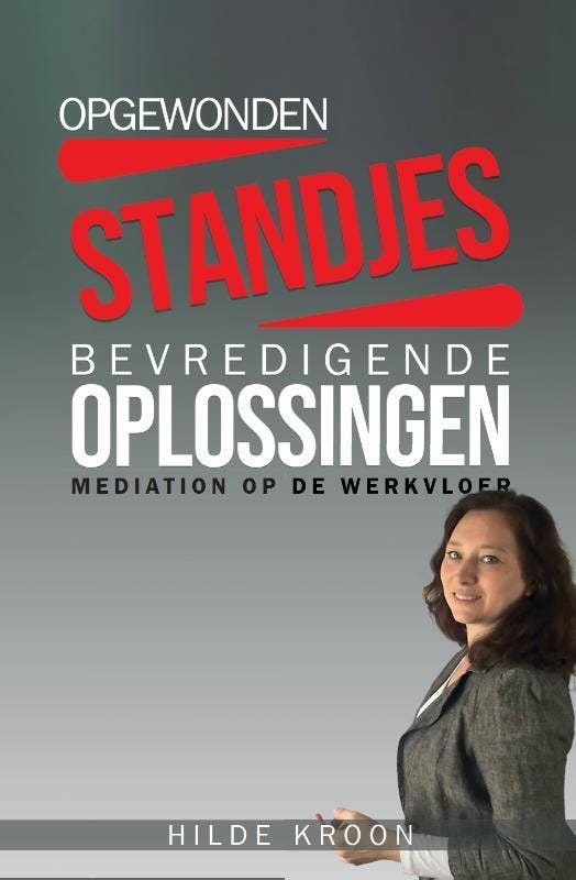 Opgewonden standjes en bevredigende oplossingen / Hilde, Boeken, Economie, Management en Marketing, Zo goed als nieuw, Verzenden