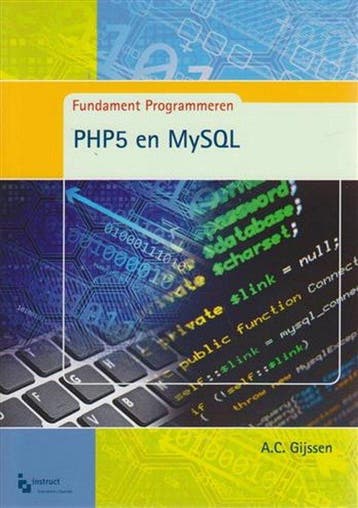 Fundament programmeren PHP 5 deel I en II 9789046006740, Boeken, Verzenden, Zo goed als nieuw