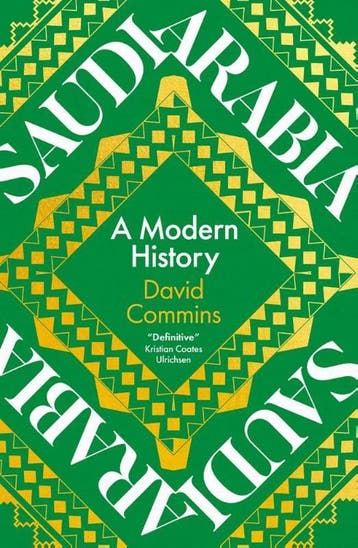 Saudi Arabia – A Modern History | David Commins | Nieuw, Ophalen of Verzenden, Nieuw, David Commins
