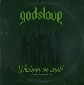 cd - Godslave - Whatever We Want! A Tribute To Status Quo, Verzenden, Zo goed als nieuw