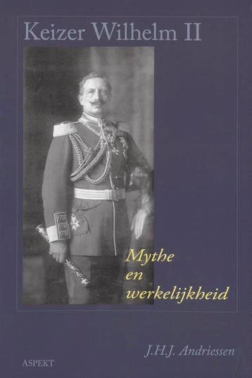 Keizer Wilhelm Ii | J.H.J. Andriessen | Nieuw, Boeken, Ophalen of Verzenden, Nieuw, J.H.J. Andriessen