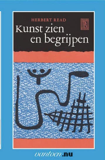 Kunst zien en begrijpen / Vantoen.nu - H. Read 9789031504190, Verzenden, Zo goed als nieuw, H. Read