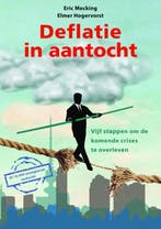 Deflatie in aantocht 9789081502931 Elmer Hogervorst, Verzenden, Gelezen, Elmer Hogervorst