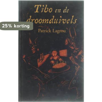 Tibo en de droomduivel - P. Lagren 9789072103901, Verzenden, Gelezen, P. Lagren