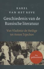 Geschiedenis van de Russische literatuur 9789028260412, Boeken, Verzenden, Gelezen, Karel van het Reve