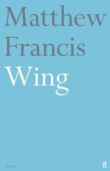 Wing - Matthew Francis 9780571358625, Verzenden, Zo goed als nieuw, Matthew Francis