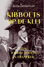 Kibboets op de klei | 9789024451265 | Auke Zeldenrust, Zo goed als nieuw, Auke Zeldenrust
