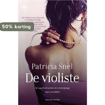 De violiste - Patricia Snel 9789044347944, Verzenden, Gelezen, Patricia Snel