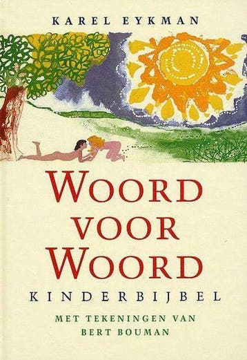 Woord Voor Woord Kinderbijbel - Eykman, Boeken, Verzenden, Gelezen