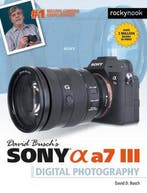 9781681984124 David Buschs Sony Alpha a7 III Guide to Di..., Boeken, Verzenden, Nieuw, David D. Busch