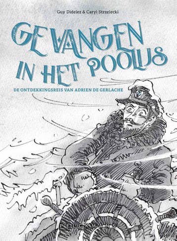 Gevangen In Het Poolijs | Caryl Strzelecki; Guy Didelez, Ophalen of Verzenden, Nieuw, Caryl Strzelecki; Guy Didelez