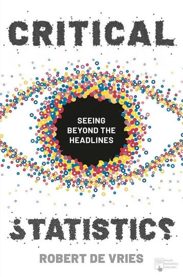 Critical Statistics - Robert de Vries 9781137609809, Verzenden, Zo goed als nieuw, Robert de Vries