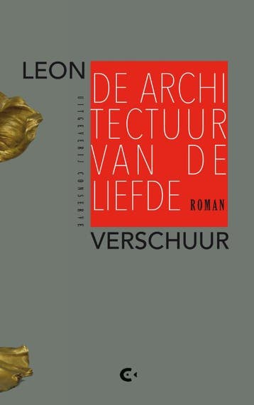 De architectuur van de liefde - Leon Verschuur 9789054294610, Verzenden, Gelezen, Leon Verschuur