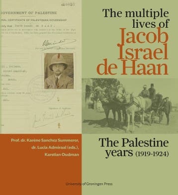 The Multiple Lives Of Jacob Israël De Haan | Nieuw, Ophalen of Verzenden, Nieuw, Karène Sanchez Summerer; Lucia Admiraal; Karstian Oudman