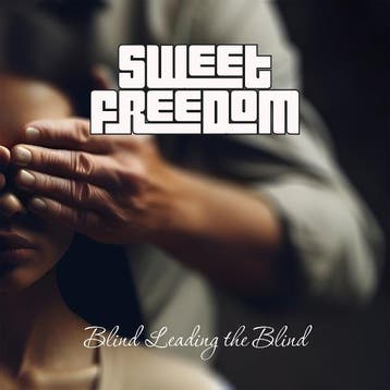 cd - sweet freedom - BLIND LEADING THE BLIND (nieuw), Verzenden, Zo goed als nieuw