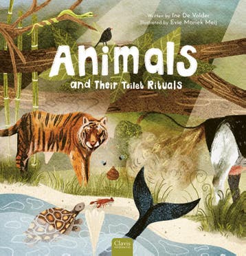 Animals And Their Toilet Rituals | Ine De Volder | Nieuw, Ophalen of Verzenden, Nieuw, Ine De Volder