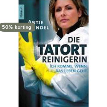 Die Tatortreinigerin - Antje Schendel 9783426785027, Verzenden, Zo goed als nieuw, Antje Schendel