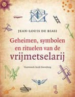 Geheimen, symbolen en rituelen van de vrijmetselarij, Verzenden, Gelezen, Jean-Louis de Biasi