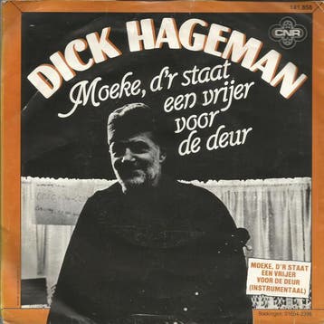 vinyl single 7 inch - Dick Hageman - Moeke, Dr Staat Een..., Verzenden, Zo goed als nieuw, 7 inch, Nederlandstalig