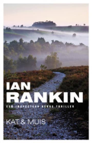 Kat & muis / John Rebus / 1 - Ian Rankin 9789024545698, Verzenden, Zo goed als nieuw, Ian Rankin