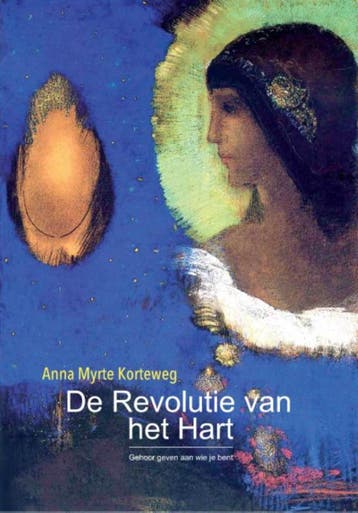De revolutie van het hart - Anna Myrte Korteweg, Boeken, Verzenden, Gelezen, Anna Myrte Korteweg
