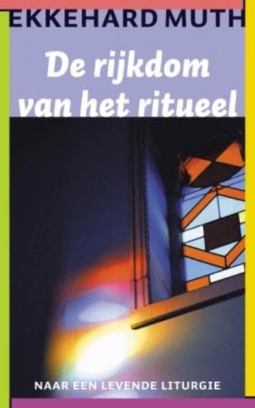 De rijkdom van het ritueel - Ekkehard Muth 9789043517140, Boeken, Verzenden, Gelezen, Ekkehard Muth