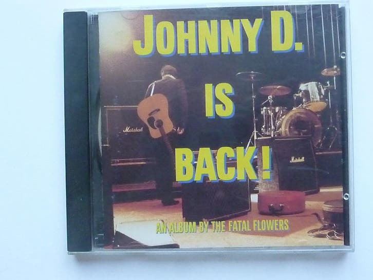 The Fatal Flowers - Johnny D. is back!, Cd's en Dvd's, Cd's | Rock, Zo goed als nieuw, Ophalen of Verzenden