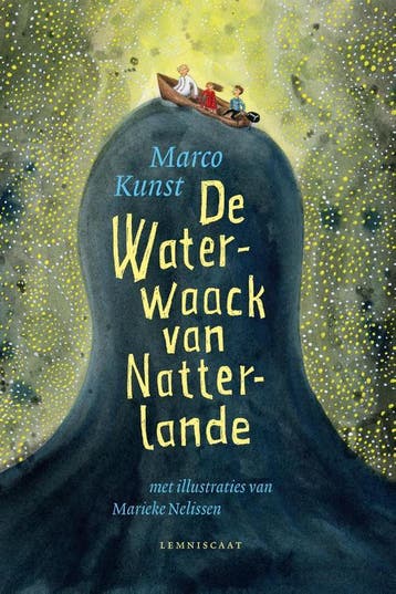 De Waterwaack van Natterlande - Marco Kunst 9789047707769, Boeken, Verzenden, Gelezen, Marco Kunst