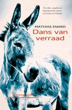 Dans Van Verraad 9789493367050 Mathias Enard, Ophalen of Verzenden, Nieuw, Mathias Enard