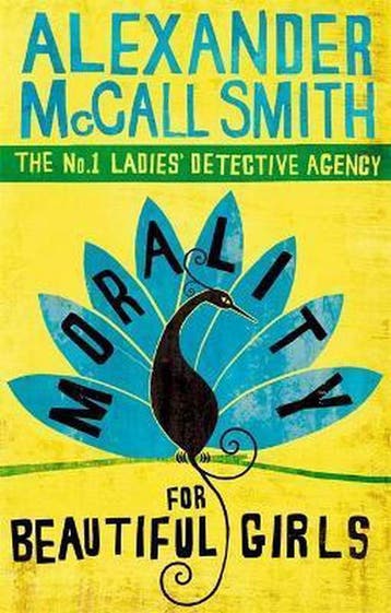 Morality For Beautiful Girls 9780349117003, Verzenden, Gelezen, Alexander McCall Smith