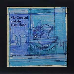 cd digi - Vic Conrad &amp; The First Third - Vic Conrad &..., Cd's en Dvd's, Cd's | Rock, Zo goed als nieuw, Verzenden