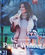 Puur winter 9789401423762 Pascale Naessens, Boeken, Kookboeken, Verzenden, Zo goed als nieuw, Pascale Naessens