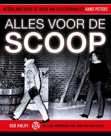 Alles Voor De Scoop | Rob Knijff | Nieuw, Ophalen of Verzenden, Nieuw, Rob Knijff