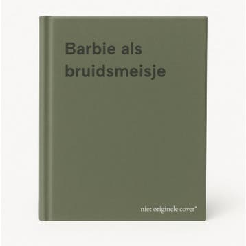 Barbie als bruidsmeisje 9789054288435, Verzenden, Gelezen